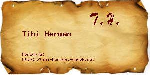 Tihi Herman névjegykártya